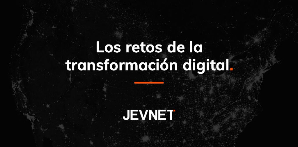 Los retos de la transformación digital