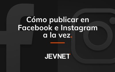 Cómo publicar en Facebook e Instagram a la vez