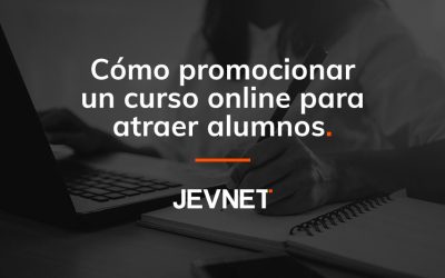 Cómo promocionar un curso online para atraer alumnos