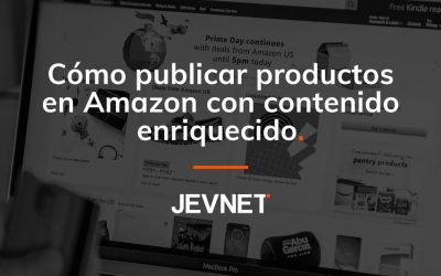 Cómo publicar productos en Amazon con contenido enriquecido