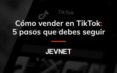 Cómo vender en TikTok: 5 pasos que debes seguir