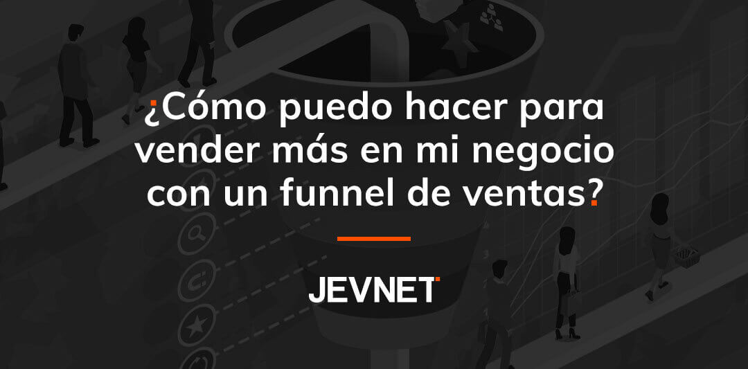 como vender mas con un funnel de ventas