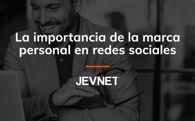 La importancia de la marca personal en redes sociales