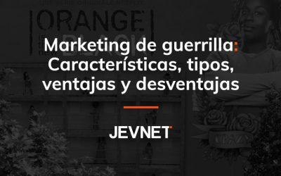 Marketing de guerrilla: características, tipos, ventajas y desventajas